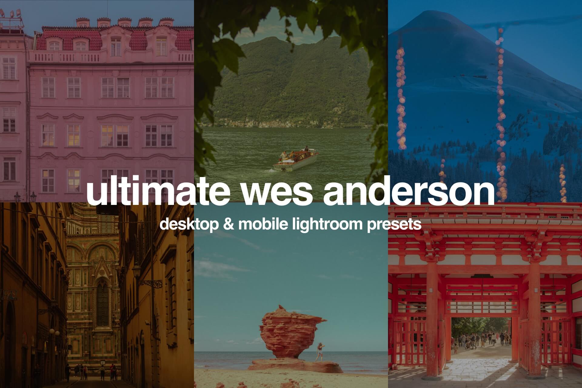 All-in-One Wes Anderson Lightroom Preset Pack