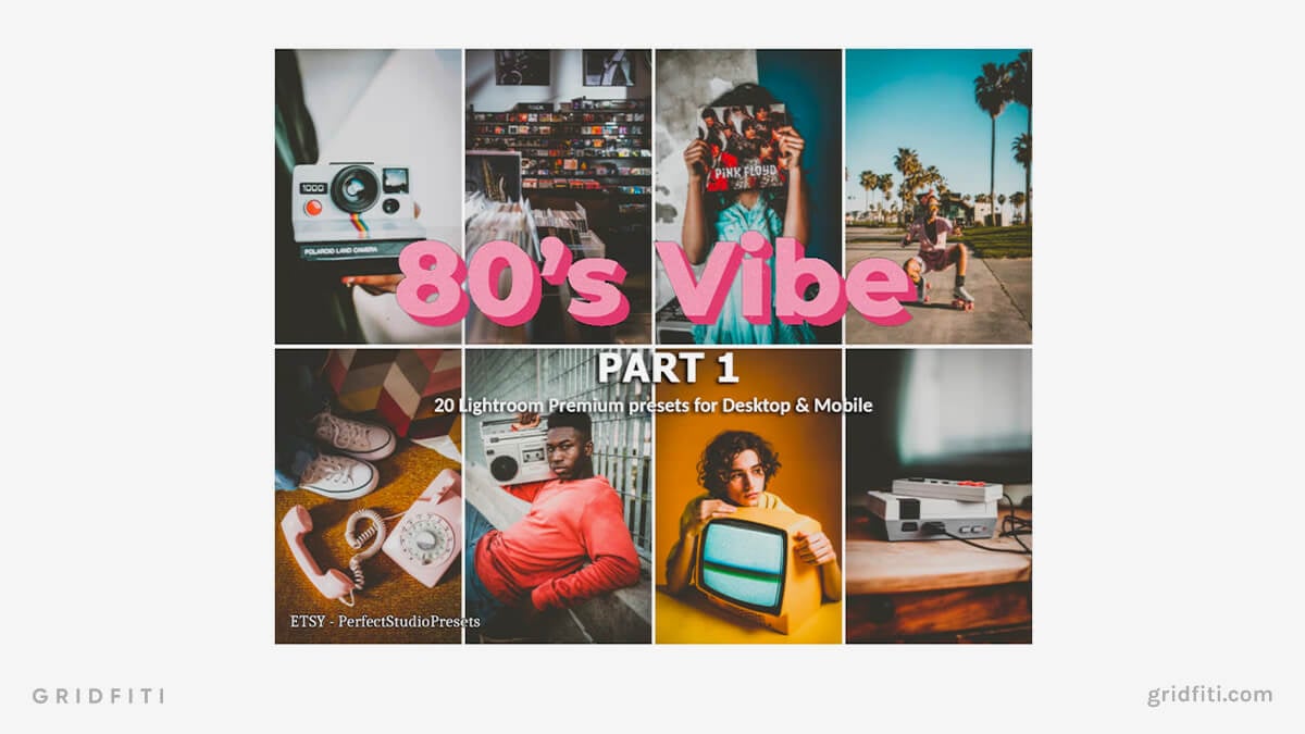 80s Vibe Presets