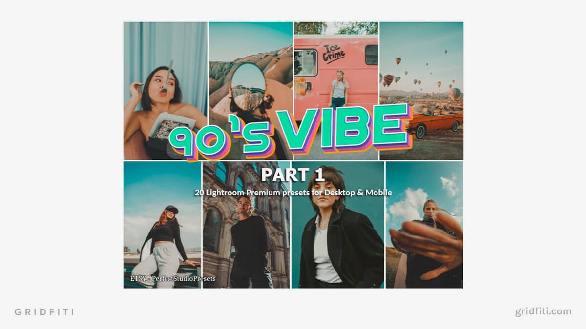 90s Vibe Presets