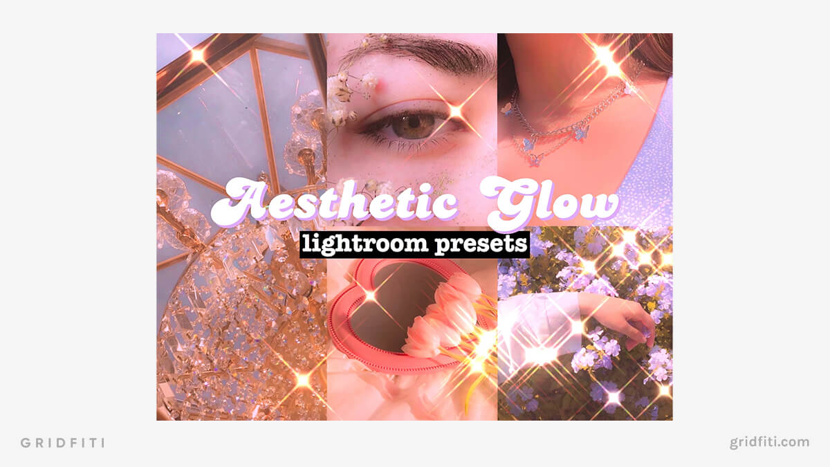 Aesthetic Glow Presets