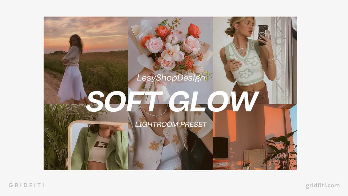 Soft Glow Lightroom Preset