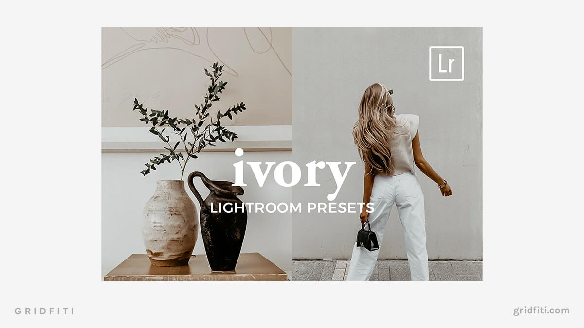 Ivory Lightroom Presets