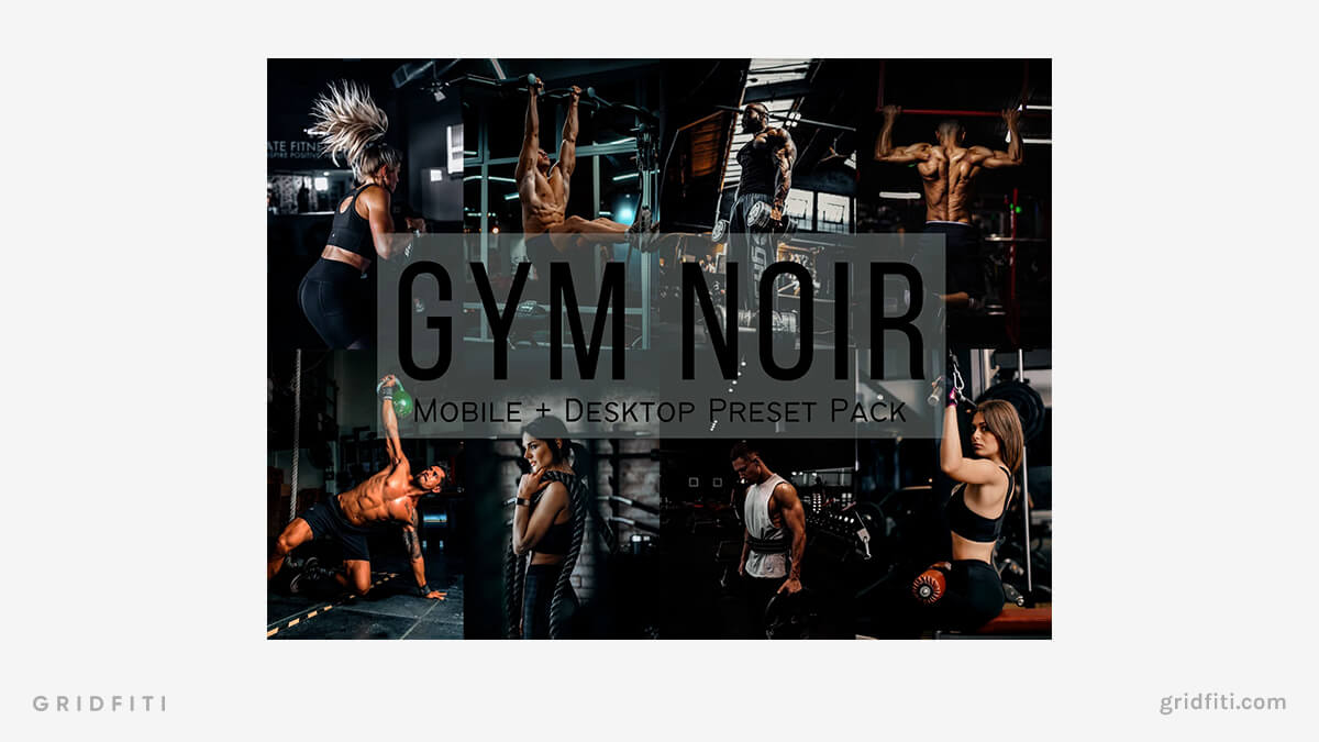 Gym Noir Presets