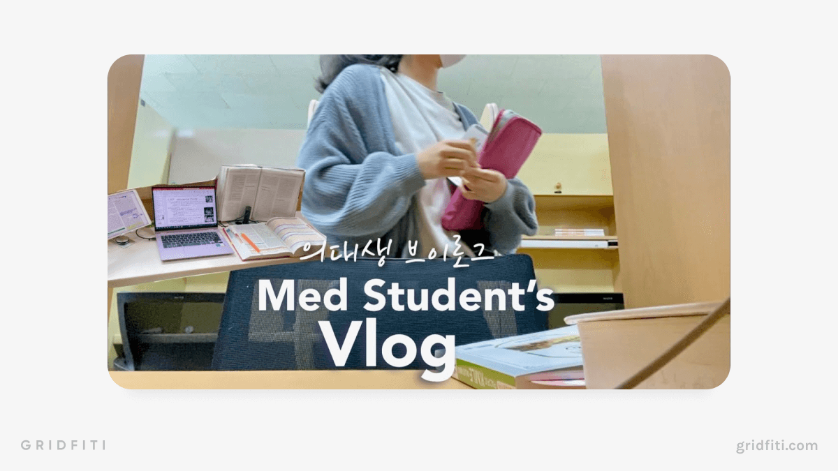 Med Student Vlogs on YouTube