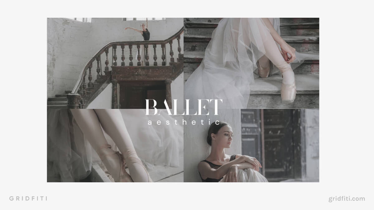 Ballet Aesthetic Desaturated Lightroom Presets
