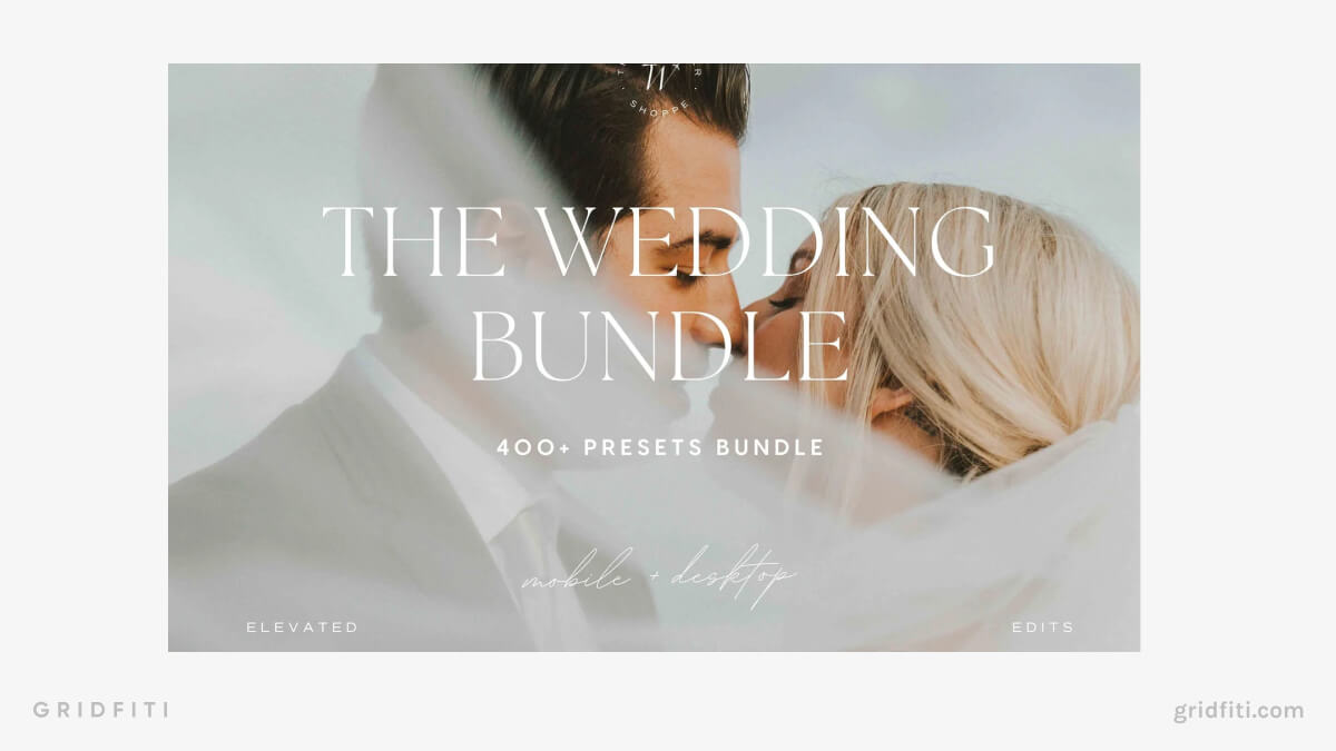 The Perfect Wedding Preset Bundle